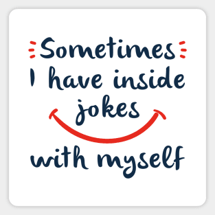 Inside Jokes Magnet